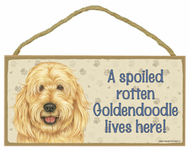 A Spoiled Rotten Goldendoodle Lives Here! Dog Sign 5"x10"  Usa Wood Plaque 131